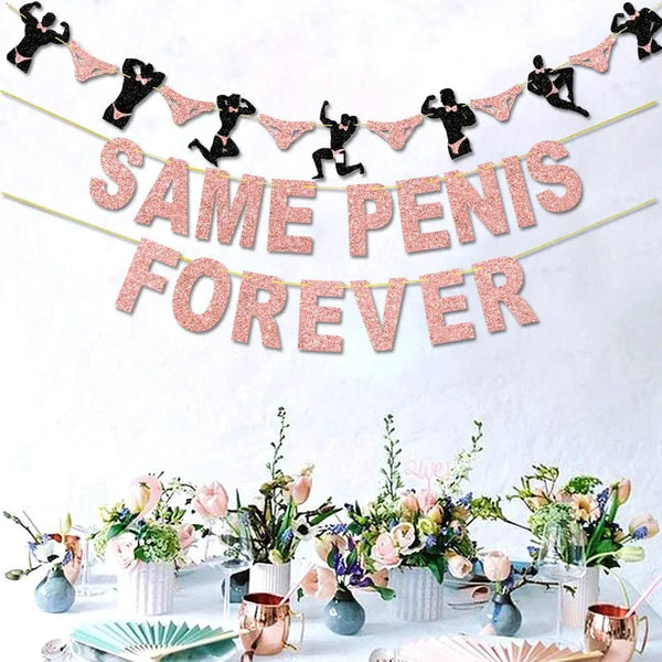 Bachelorette Party Same Penis Forever Banner Rose Gold