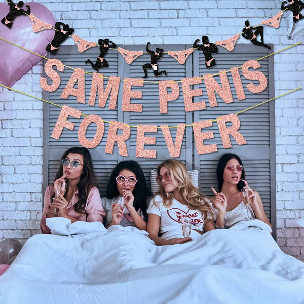 Bachelorette Party Same Penis Forever Banner Rose Gold