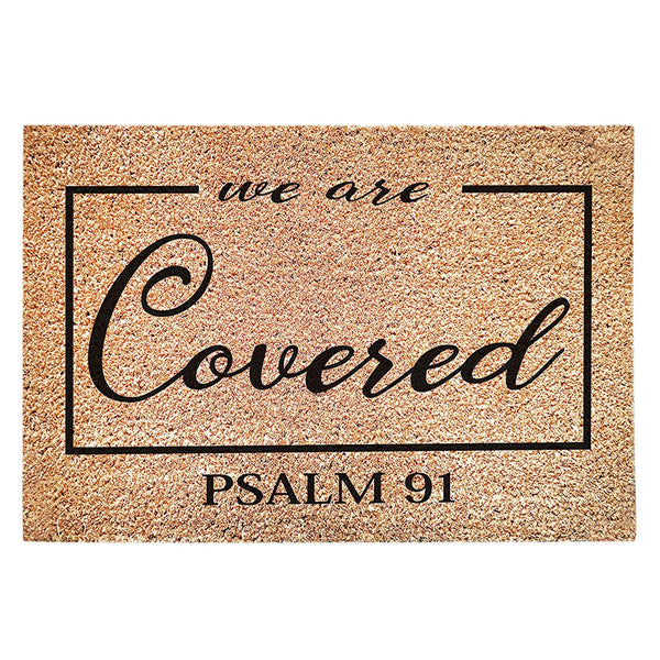 We Are Covered Psalm 91 Religious Door Mat - jenshomeandgardendecor