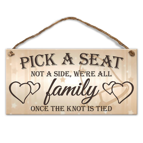 1PC Wooden Hanging Sign Pick A Seat Not A Side Sign Rustic Wood Plate For Country Wedding or Home