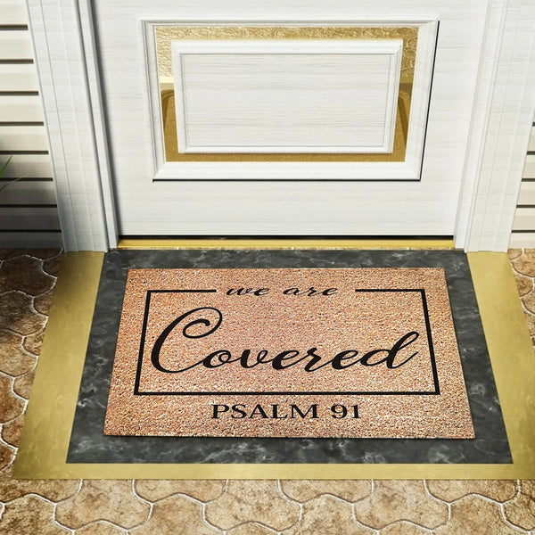 We Are Covered Psalm 91 Religious Door Mat - jenshomeandgardendecor