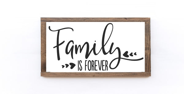 Family Is Forever Wood Sign - jenshomeandgardendecor